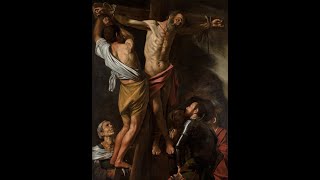 Episode 60: Caravaggio's The Crucifixion of St. Andrew (1607)