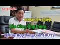 Sáng 28/11 Tấn Công Vào Ông Dũng Một Doanh Nghiệp Bị Hủy Hợp Đồng Gần 400 Tỷ