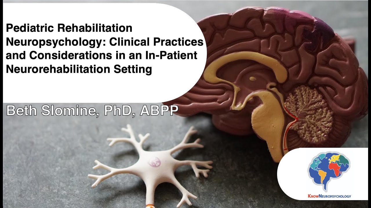 Pediatric Rehabilitation Neuropsychology - YouTube