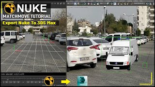 Nuke to 3ds Max Tracking Tutorial | Export Camera Track from NukeX to 3DS Max | Nuke Camera Tracking