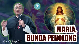 Romo Eko Wahyu OSC - Maria, Bunda Penolong