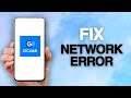 How To Fix And Solve GCash App Network Error