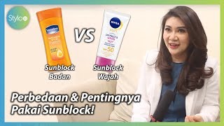 Perbedaan Sunblock untuk Wajah Berminyak & Tubuh Menurut Dokter Kulit, Wajib Tau! | Stylo.ID