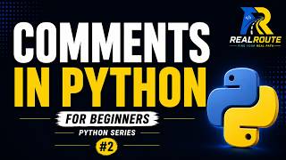 Comments in Python 🔥 | Complete Guide for Beginners | Python Series #2