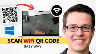 Scan WiFi QR Code with Laptop (Fast) | 2026