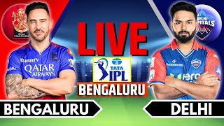 IPL 2024 Live: RCB vs DC, Match 62 | IPL Live Score & Commentary | Bangalore vs Delhi Live Match