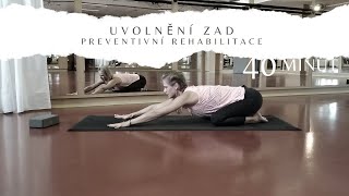 UVOLNĚNÍ ZAD | Preventivní rehabilitace