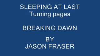 SLEEPING AT LAST TURNING PAGES BY JASON FRASER.wmv