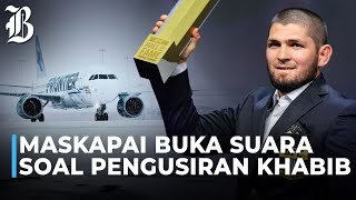 Kronologi Khabib Nurmagomedov Diusir dari Pesawat usai Adu Mulut dengan Pramugari