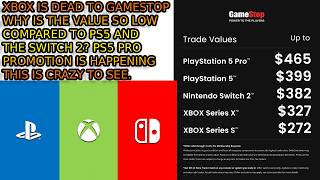 XBOX IS DEAD TO GAMESTOP. PS5 Trade In Value Skyrockets For PS5 PRO PROMOTION. Get ONE NOW FOR CHEAP