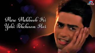 mere mehboob ki yehi pehchan hai lyrical video hindi songs salaami 1994 kumar sanu