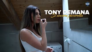 Tony Demana - Si Ancora Piccerella (Video Ufficiale 2023)