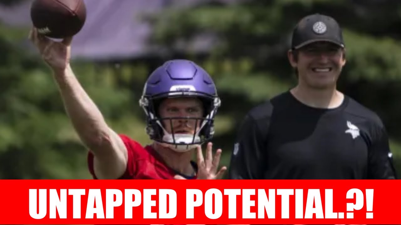 The Minnesota Vikings Believe Sam Darnold, Has Untapped POTENTIAL ...