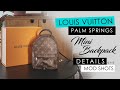 LOUIS VUITTON PALM SPRINGS MINI BACKPACK- HOW TO WEAR IT, DETAILS & REVIEW!