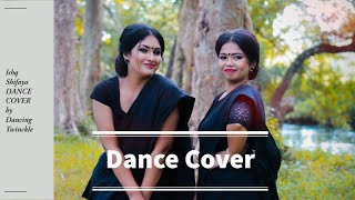 #Uppena - Dance cover-Nee Kannu Neeli Samudram- Ishq Shifaya- Dancing Twinckle