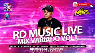 RD MUSIC LIVE • MIX VARIADO 2021 (Salsa, Dembow, Reggaeton, Bachata)