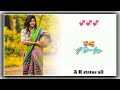 nunah alom dular anja santali song status status video lyrics song short video a h status all