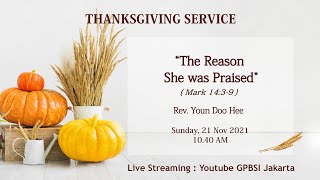 Online Thanksgiving Service : The Reason She was Praised - Rev. Youn Doo Hee