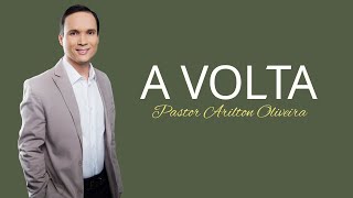 A Volta | Pr. Arilton Oliveira | 06/09/2015