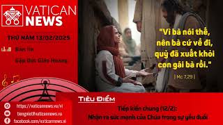 Radio thứ Năm 13/02/2025 - Vatican News Tiếng Việt