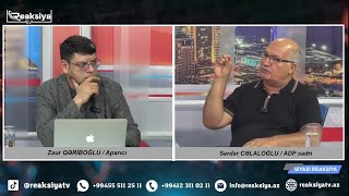 Sərdar Cəlaloğlu Qubad İbadoğlu haqqında nə dedi? - Zaur Qəriboğlu ilə SİYASİ REAKSİYA