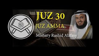 Murottal Juz 30 JUZ AMMA Syaikh Mishary Rashid Alafasy  - arab, latin, & terjemah