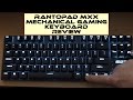 Rantopad MXX Mechancal Keyboard - Review (new version 2016)