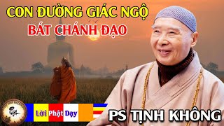 Con Đường Giác Ngộ - Bát Chánh Đạo