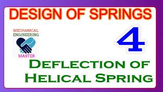 DEFLECTION IN HELICAL SPRINGS