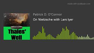 On Nietzsche with Lars Iyer