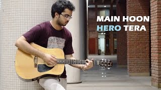Main hoon hero tera - Salman Khan | Paresh Sharma Acoustic cover