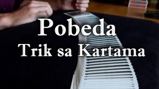 Pobeda - Neverovatan Trik sa Kartama!!!