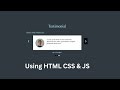 How to Make Testimonial Slider Using HTML CSS & JavaScript | Step by Step | Web Content
