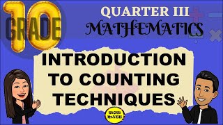 INTRODUCTION TO COUNTING TECHNIQUES (NUMBER OF A SET) || GRADE 10 MATHEMATICS Q3