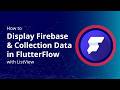 How to Display Firebase & Collection Data in FlutterFlow with ListView | Step-by-Step Guide