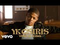 YK Osiris - Young King | Vevo LIFT