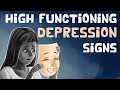 5 High Functioning Depression Signs