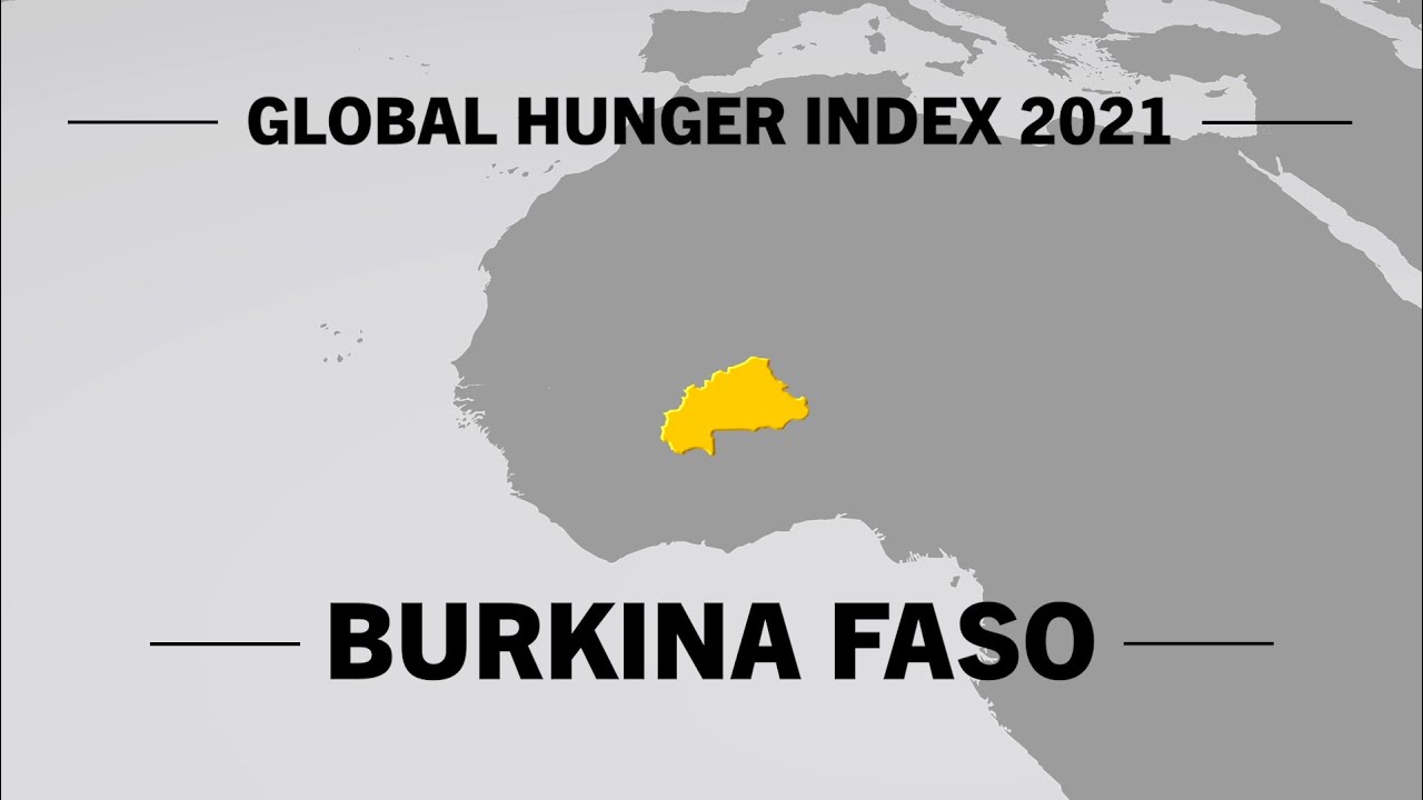 Global Hunger Index 2021 (GHI) - Burkina Faso - YouTube