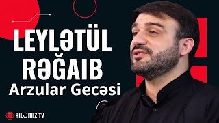 Bu gecə çox şərəfli gecədir - Hacı Ramil - Leylətül-Rəğaib və ya Arzular Gecəsi