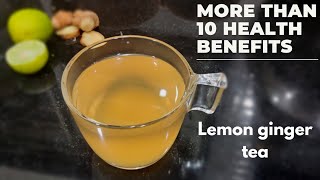 2 minutes Ginger Lemon tea | Lemon Ginger tea for weight loss | Immune Booster