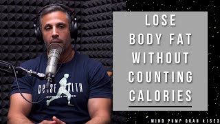 How To Lose Body Fat Without Counting Calories