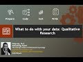 What to do with your Data: Qualitative Research (Dr. Philip Adu)