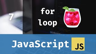 JavaScript for Beginners: For Loop (Lesson 7)