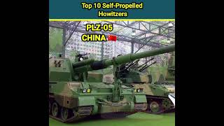 Top 10 self PROPELLED HOWITZERS| 10 self PROPELLED ARTILLERY|#SHORTS #shortsviral #type99 #china