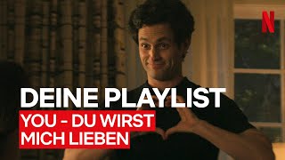 YOU Soundtrack: Die besten Songs aus Staffel 3 | Netflix