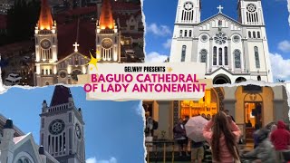 baguio cathedral of lady antonement  💒 | gelwhy presents ✨ | baguio city