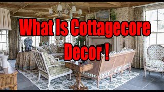 Cottagecore Decorating Ideas That Are Perfectly Cozy.
