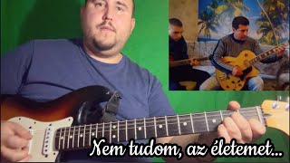 Nem tudom az Életemet…- Gitárlecke 1.  (Markovics József verzió) 🎸🎸🎸