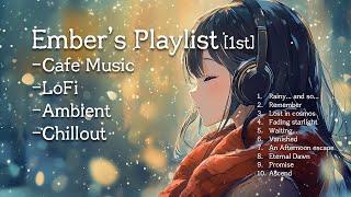 [Playlist] 마음이 차분해지는 음악 Ember's 1st Playlist - Instrumental #music #bgm #Lofi #piano #ambient #Chill