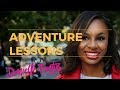 Adventure Lessons with Danielle Fontus [VLOG]